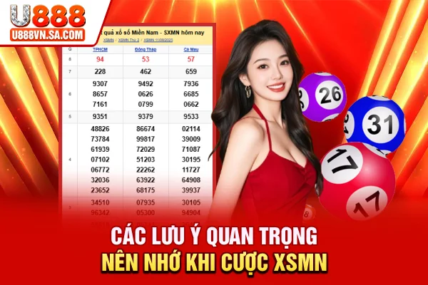 Các lưu ý quan trọng nên nhớ khi cược XSMN
