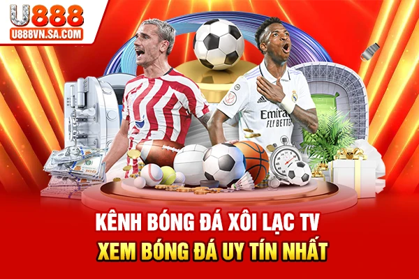 Kênh bóng đá xôi lạc TV